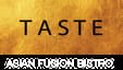 Taste Asian Fusion Bistro